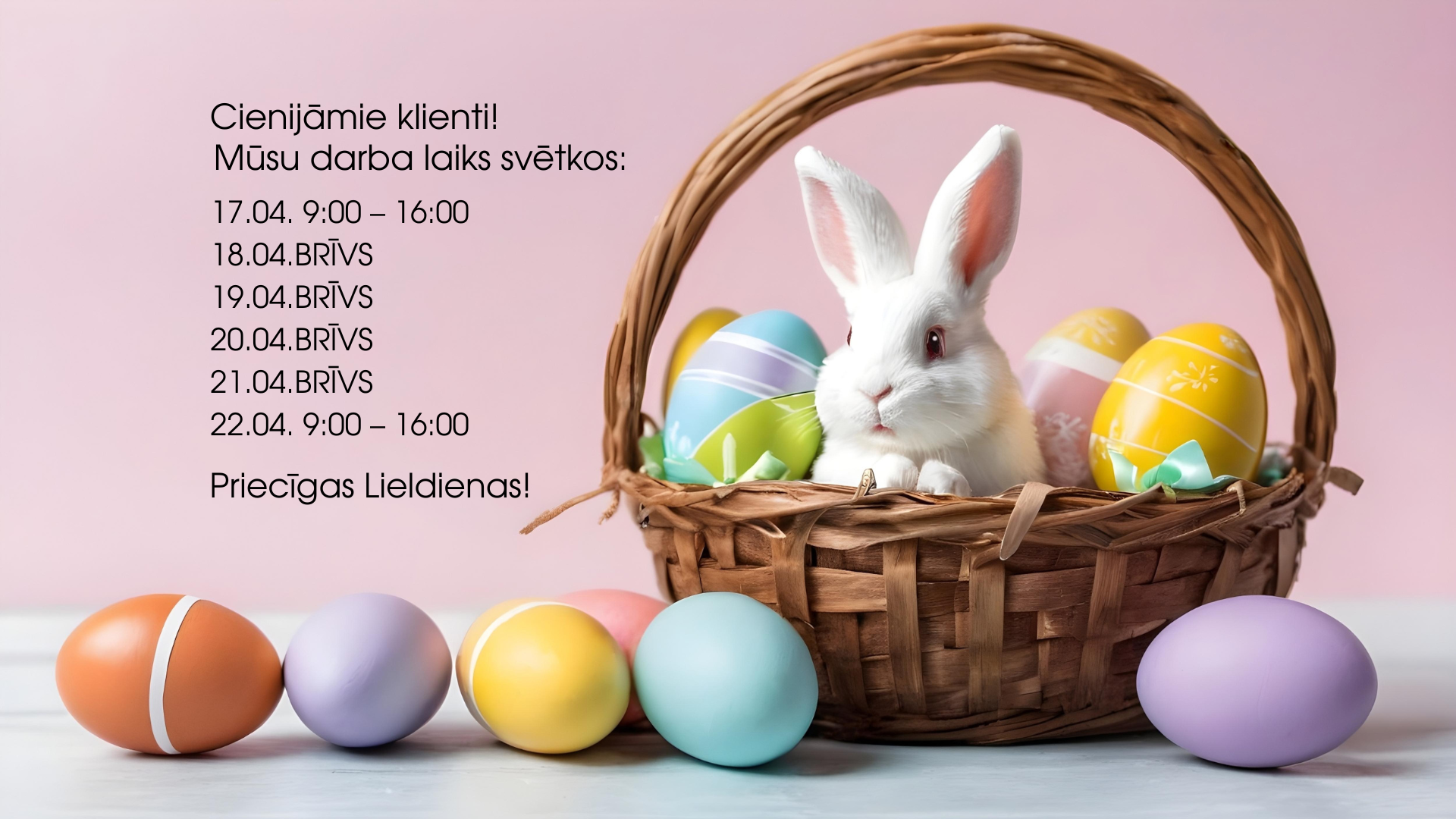 Cienījamie klienti! Informējam Jūs par mūsu biroja darba laiku aprīlī!